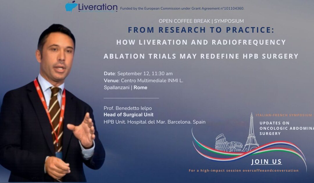 From Lab to Operating Room: LIVERATION at the Italian-French Symposium 2025 in Rome